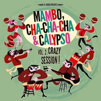LP Various Artists - Mambo, Cha Cha Cha & Calypso Vol 2: Crazy Session! (LP + CD) - 1