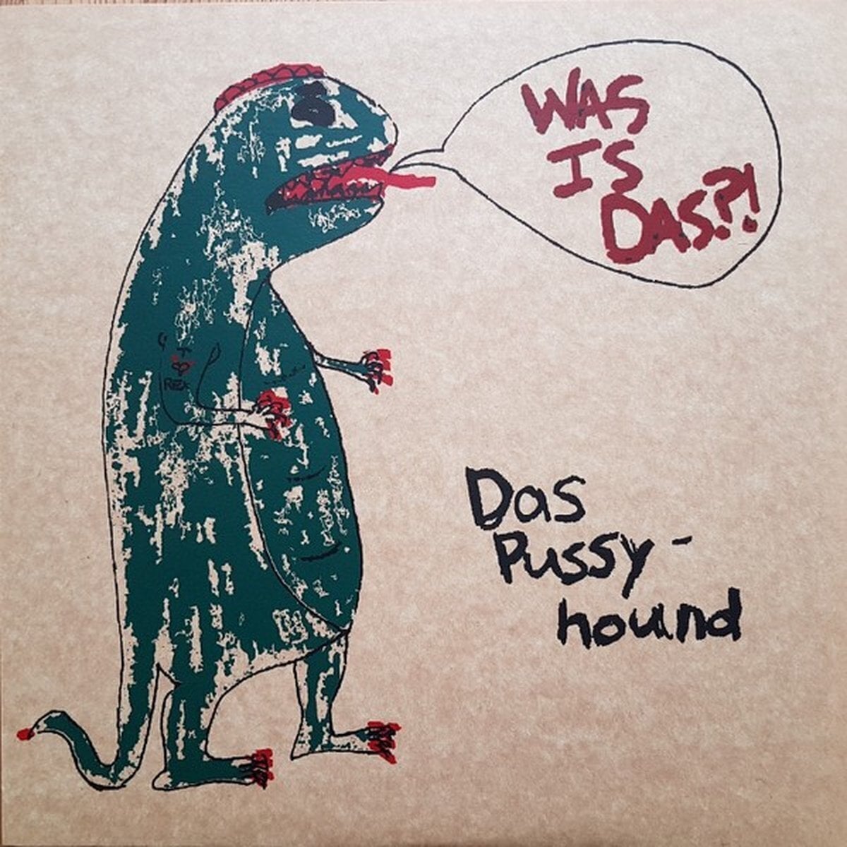 Schallplatte Das Pussyhound - Was Is Das?! (LP)