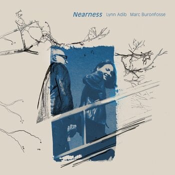 LP ploča Lynn Adib & Marc Buronfosse - Nearness (2 LP) - 1
