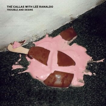 Vinüülplaat The Callas & Lee Ranaldo - Trouble And Desire (Limited Edition) (180 g) (LP) - 1