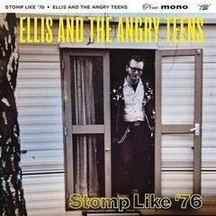 Вінілові платівки Ellis And The Angry Teens - Stomp Like '76 (LP)