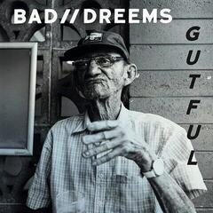 Вінілові платівки Bad//Dreems - Gutful (LP)
