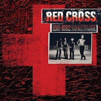 Vinyl Record Red Cross - 1981-1982 No Message (LP) - 1