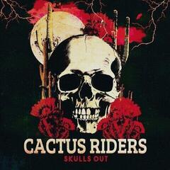 Вінілові платівки Cactus Riders - Skulls Out (LP)