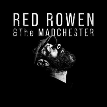 Vinylplade Red Rowen & The Madchester - Red Rowen & The Madchester (LP) - 1