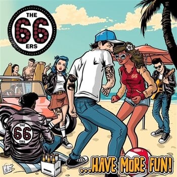 LP deska The 66ers - Have More Fun (LP) - 1