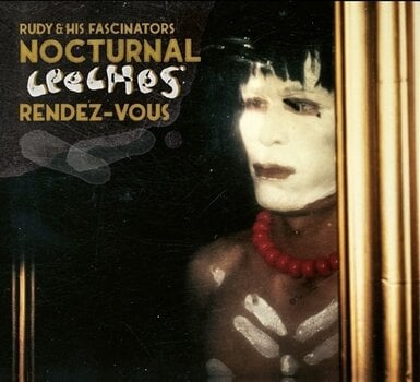Грамофонна плоча Rudy & His Fascinators - Nocturnal Leeches' Rendez-vous (LP) - 1