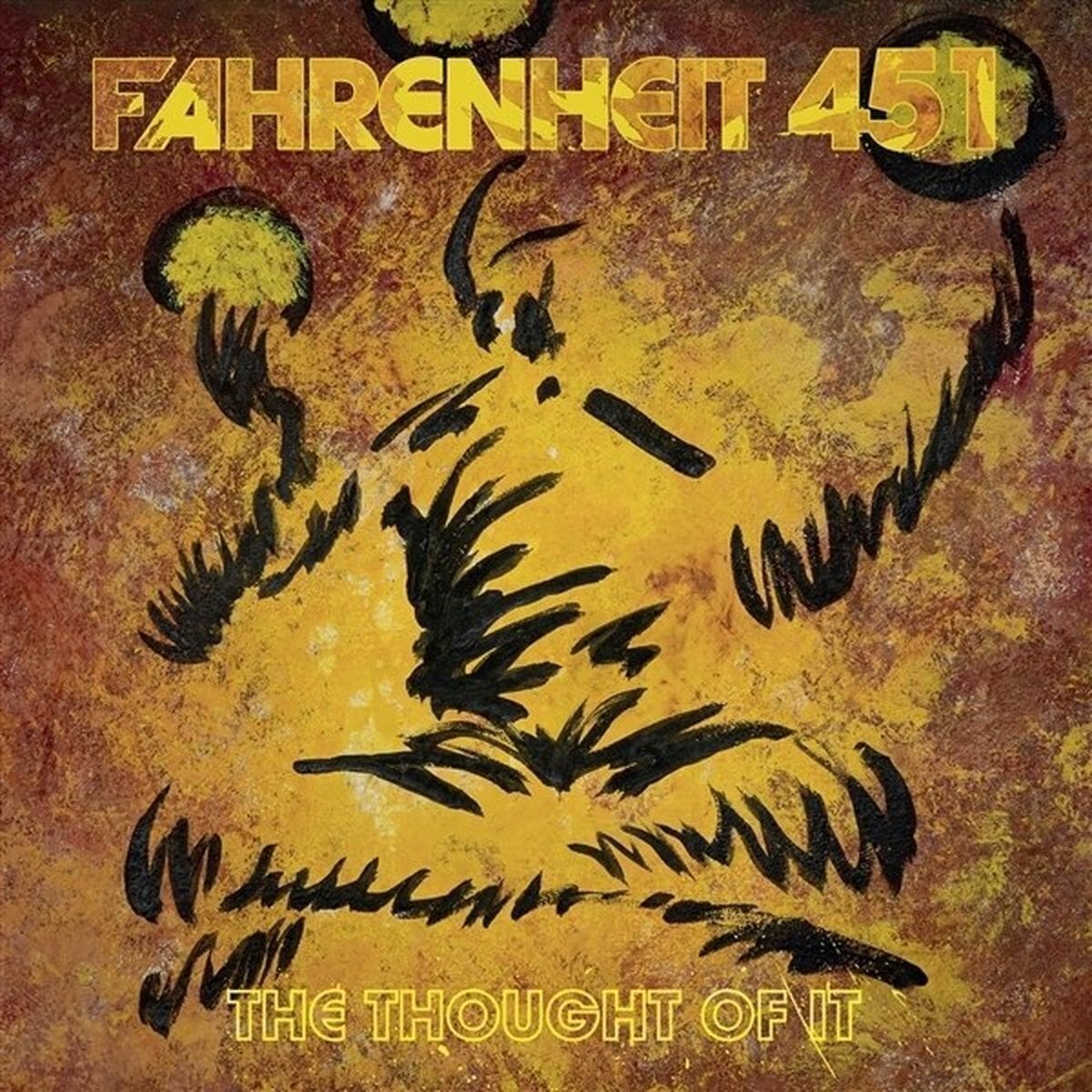 Vinyl Record Fahrenheit 451 - The Thought Of It (LP)
