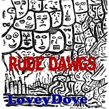 Disque vinyle Loveydove - Rude Dawgs (LP) - 1
