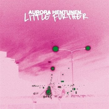 Disco in vinile Aurora Hentunen - Little Further (LP) - 1