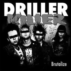 Disco in vinile Driller Killer - Brutalize (Limited Edition) (Clear Coloured) (LP)