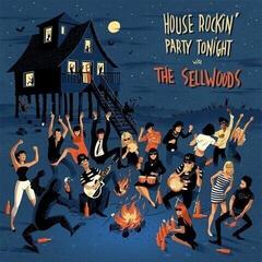 Vinyl Record The Sellwoods - House Rockin' Party Tonight With... (LP)