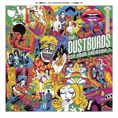 Vinyl Record The Dustburds - Use Your Vacation .1 (LP)