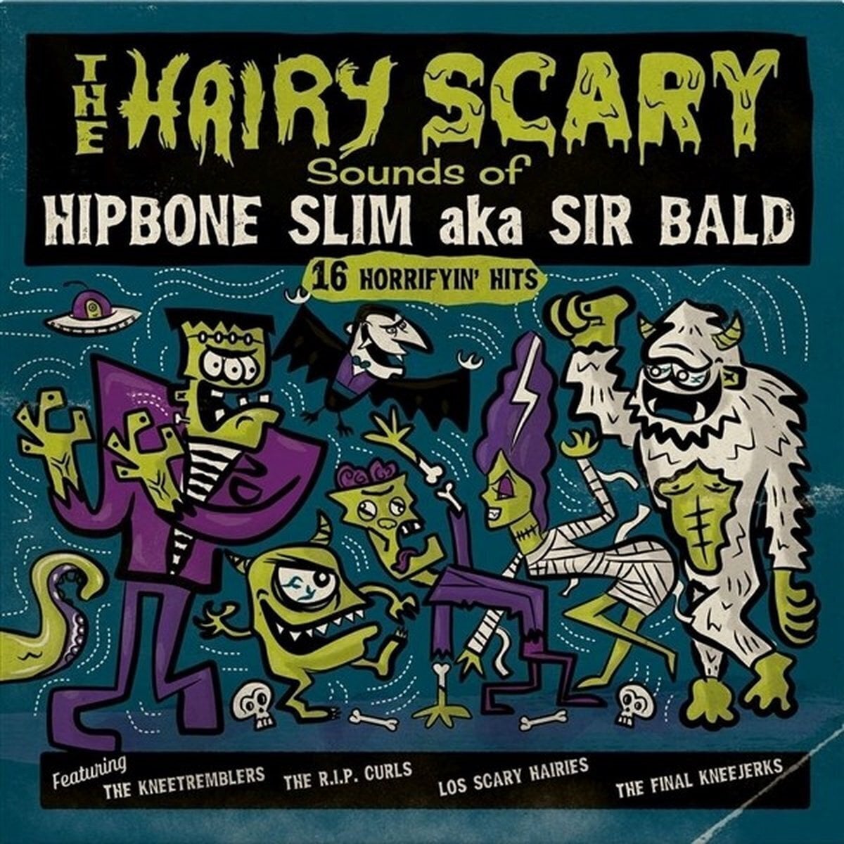 Disc de vinil Hipbone Slim & Sir Bald Diddley - The Hairy Scary Sounds Of... (LP)