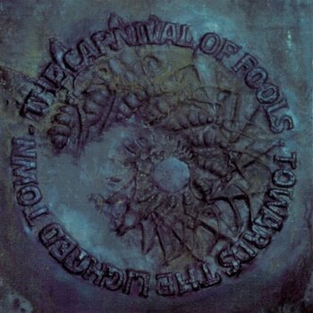 Vinilinė plokštelė The Carnival of Fools - Towards the Lighted Town (LP) - 1