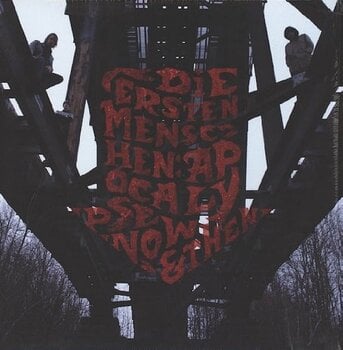 LP ploča Die Erste Menschen - Apocalypse Now & Then (LP) - 1