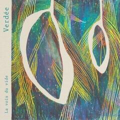 Vinyylilevy Verdee - La Voix Du Vide (LP)