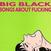 Schallplatte Big Black - Songs About Fucking (Reissue) (180 g) (LP)