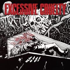 Vinyl Record Excessive Cruelty - Excessive Cruelty (LP)