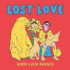 Vinyl Record Lost Love - Good Luck Rassco (LP)