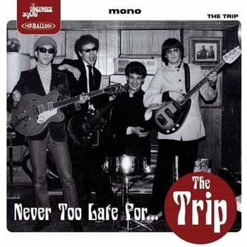 Disco de vinil The Trip - Never Too Late For… (LP) - 1