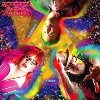 Грамофонна плоча Hayley And The Crushers - Modern Adult Kicks (LP) - 1