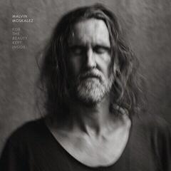 Vinyl Record Malvin Moskalez - For The Beauty Kept Inside (LP)