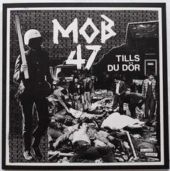 Vinyl Record Mob 47 - Tills Du Dör (LP)
