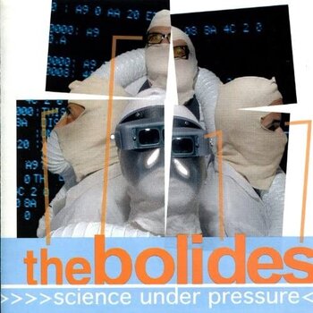 Δίσκος LP The Bolides - Science Under Pressure (LP) - 1