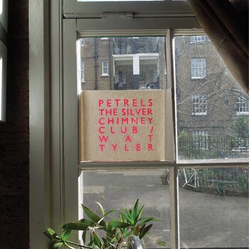 LP deska Petrels - The Silver Chimney Club / Wat Tyler (Limited Edition) (LP) - 1