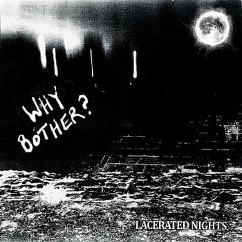 LP ploča Why Bother? - Lacerated Nights (LP) - 1