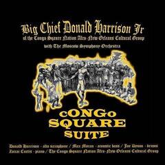 Vinyl Record Donald Harrison Jr. - Congo Square Suite (LP)