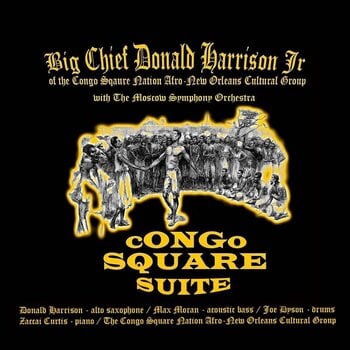 Vinyl Record Donald Harrison Jr. - Congo Square Suite (LP) - 1