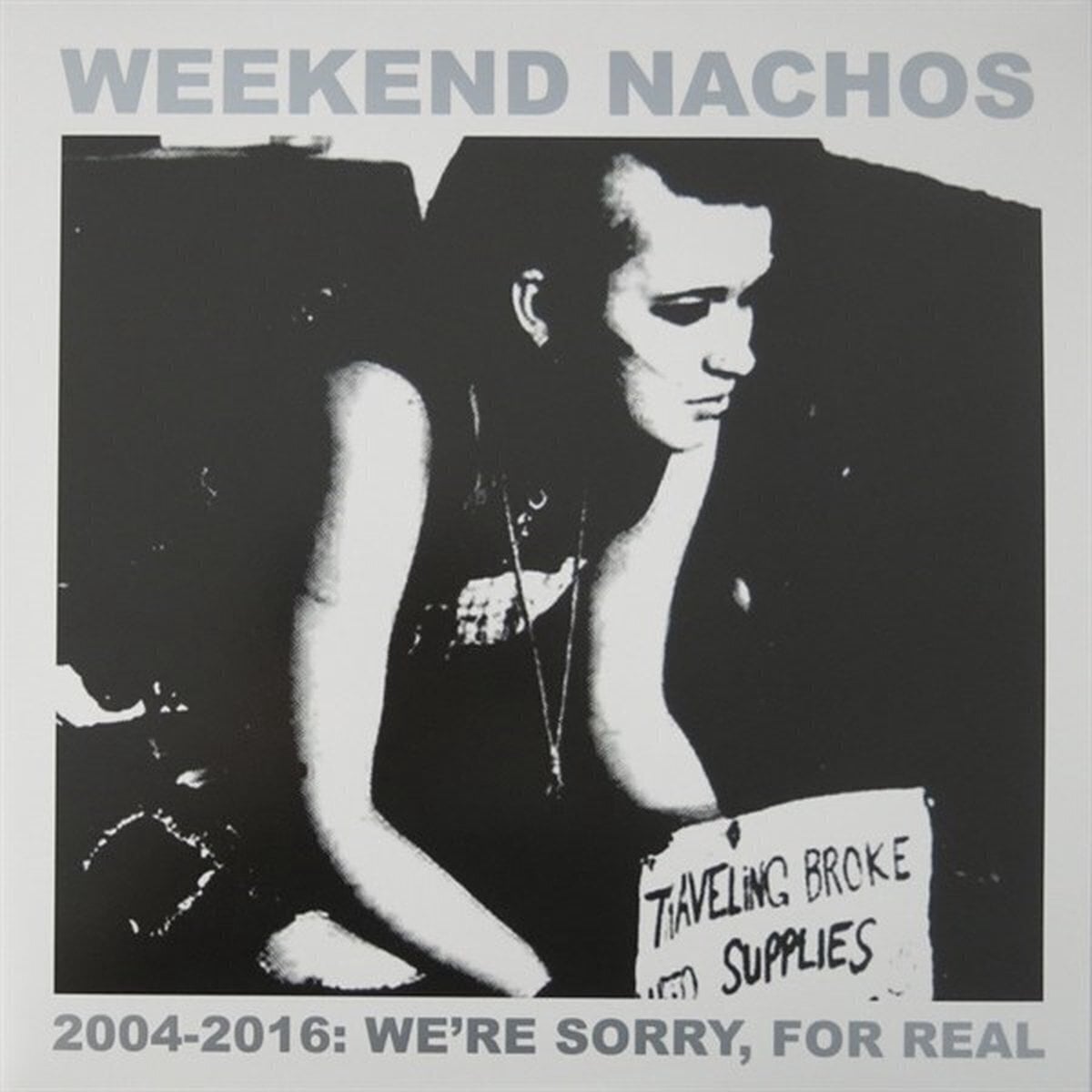 LP Weekend Nachos - 2004-2016: We're Sorry, For Real (2 LP)