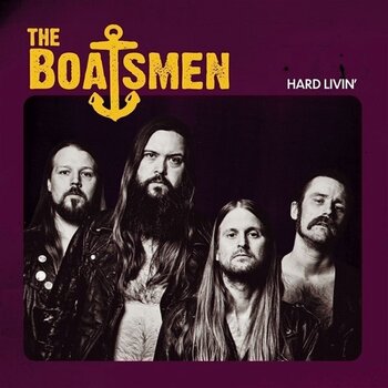 LP ploča The Boatsmen - Hard Livin' (LP) - 1