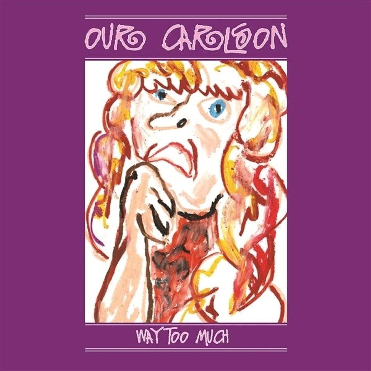 LP ploča Our Carlson - Way Too Much (LP)
