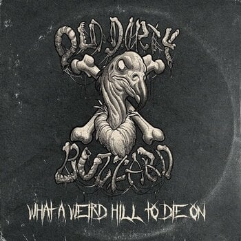 Vinylplate Old Dirty Buzzard - What A Weird Hill To Die On (LP) - 1
