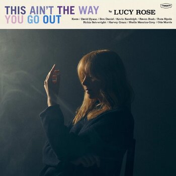 LP ploča Lucy Rose - This Ain't The Way You Go Out (Limited Edition) (Blue Coloured) (LP) - 1