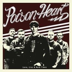 LP ploča Poison Heart - Love, Lies & Hard Times (LP)