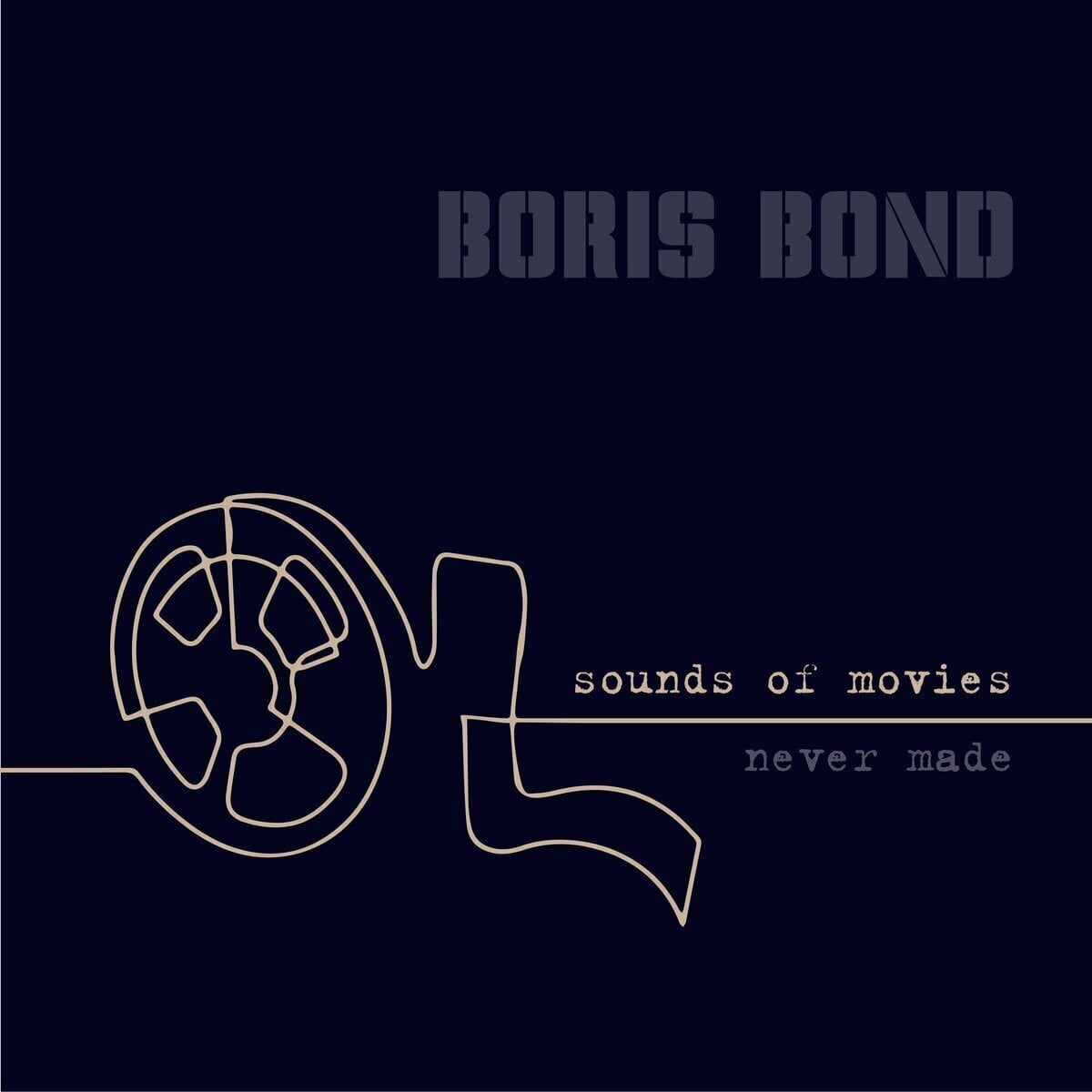 LP ploča Boris Bond - Sounds Of Movies Never Made (LP)