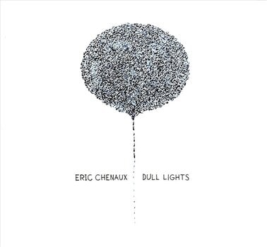 Вінілові платівки Eric Chenaux - Dull Lights (LP) - 1