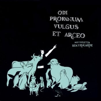 Disco de vinil Miss Violetta Beauregarde - Odi Profanum Vulgus Et Arceo (LP) - 1