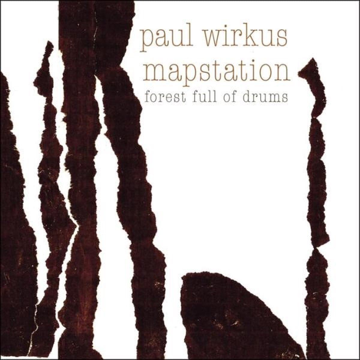 Disque vinyle Paul Wirkus & Mapstation - Forest Full Of Drums (LP)
