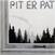 Disc de vinil Pit Er Pat - Shakey (LP)