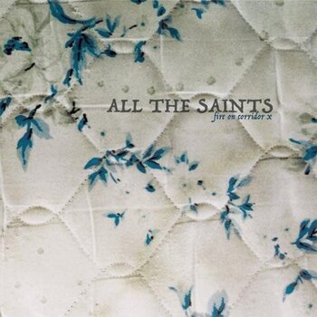Disco de vinil All The Saints - Fire On Corridor X (LP) - 1