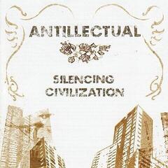 LP ploča Antillectual - Silencing Civilization (LP)