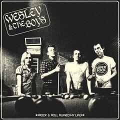 Płyta winylowa Wesley & The Boys - Rock & Roll Ruined My Life (LP)