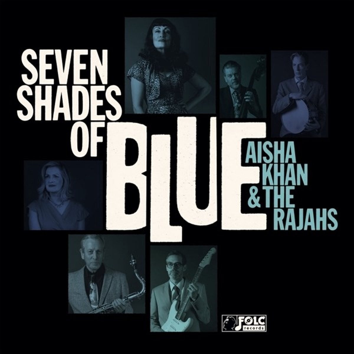 Vinyl Record Aisha Khan & the Rajahs - Seven Shades of Blu (LP)