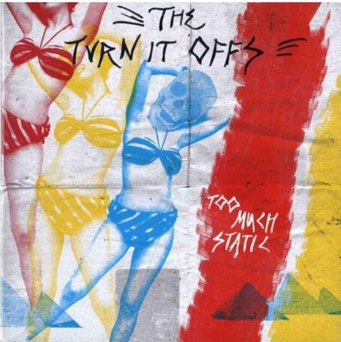 LP ploča The Turn It Offs - Too Much Static (LP)