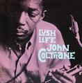 John Coltrane - Lush Life (Reissue) (180 g) (LP)
